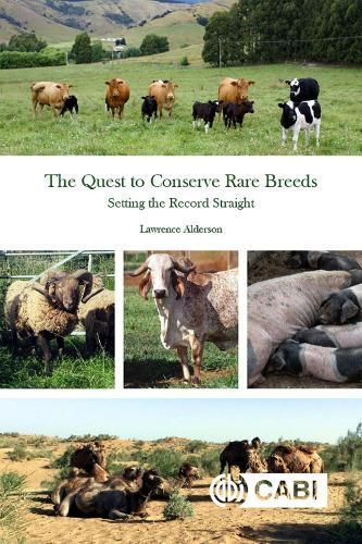 Quest to Conserve Rare Breeds, The By Lawrence Alderson 9781789247114