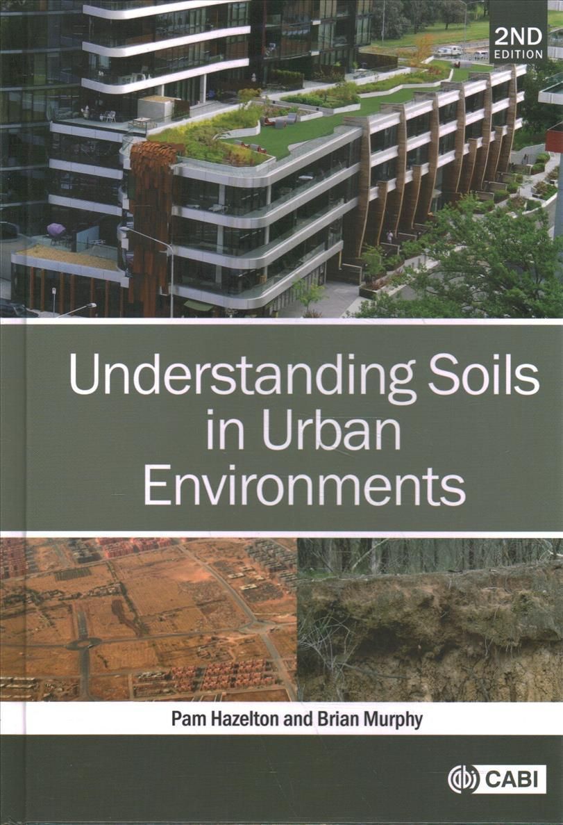 Understanding Soils in Urban Environments 9781789249934 (Hardback)