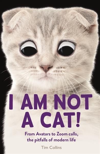 I Am Not a Cat! By Tim Collins 9781789293869 (Paperback)