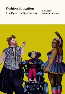 Fashion Education By Ben Barry (editor), Deborah A. Christel (editor)
