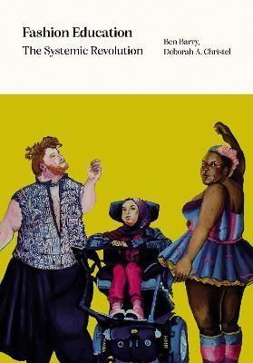 Fashion Education By Ben Barry (editor), Deborah A. Christel (editor)