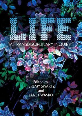 Life By Jeremy Swartz (editor), Janet Wasko (editor) 9781789387933