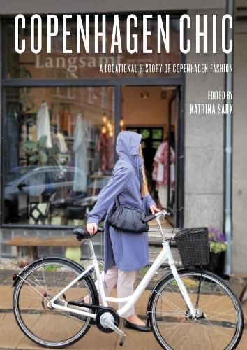 Copenhagen Chic By Katrina Sark (editor) 9781789388664 (Hardback)