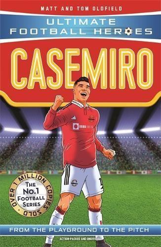 Casemiro By Matt Oldfield, Tom Oldfield 9781789464900 (Paperback)