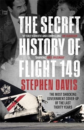 The Secret History of Flight 149 By Stephen Davis 9781789465365