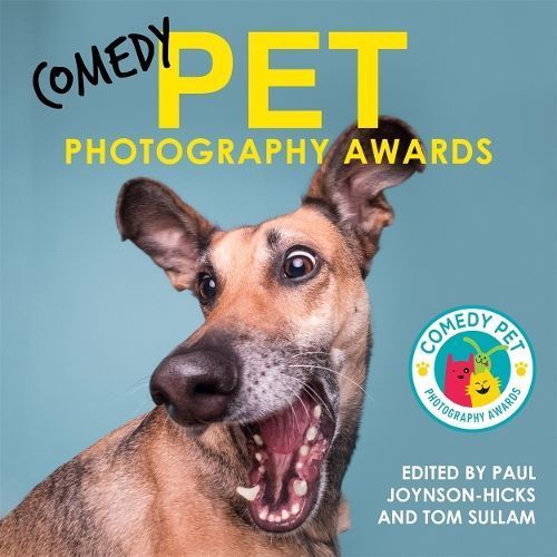 Comedy Pet Photography Awards 9781789468069 (Hardback)