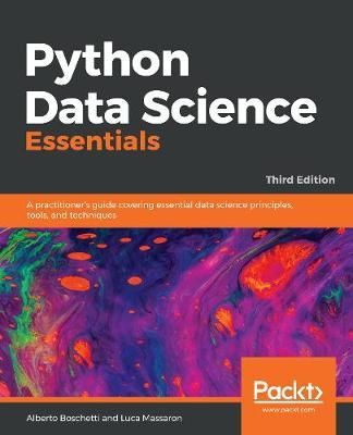 Python Data Science Essentials By Alberto Boschetti, Luca Massaron