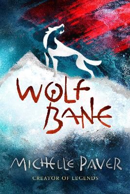 Wolfbane By Michelle Paver 9781789542448 (Hardback)