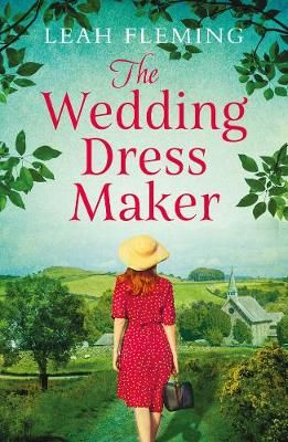 The Wedding Dress Maker By Leah Fleming 9781789543254 (Paperback)