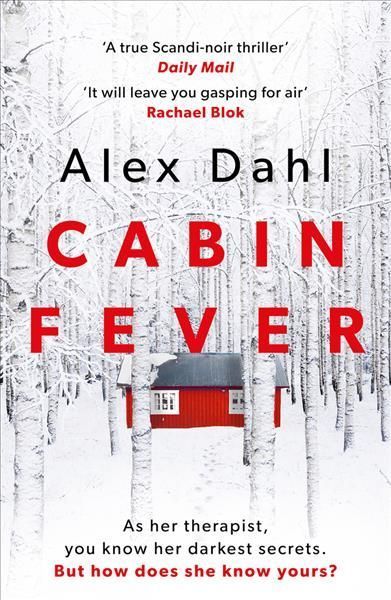 Cabin Fever By Alex Dahl 9781789544053 (Paperback)