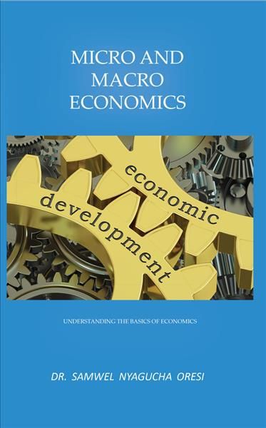 Micro and Macro Economics: Understanding the Basics of Economics