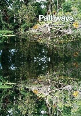 Pathways By Vivian Khan 9781789554212 (Paperback)