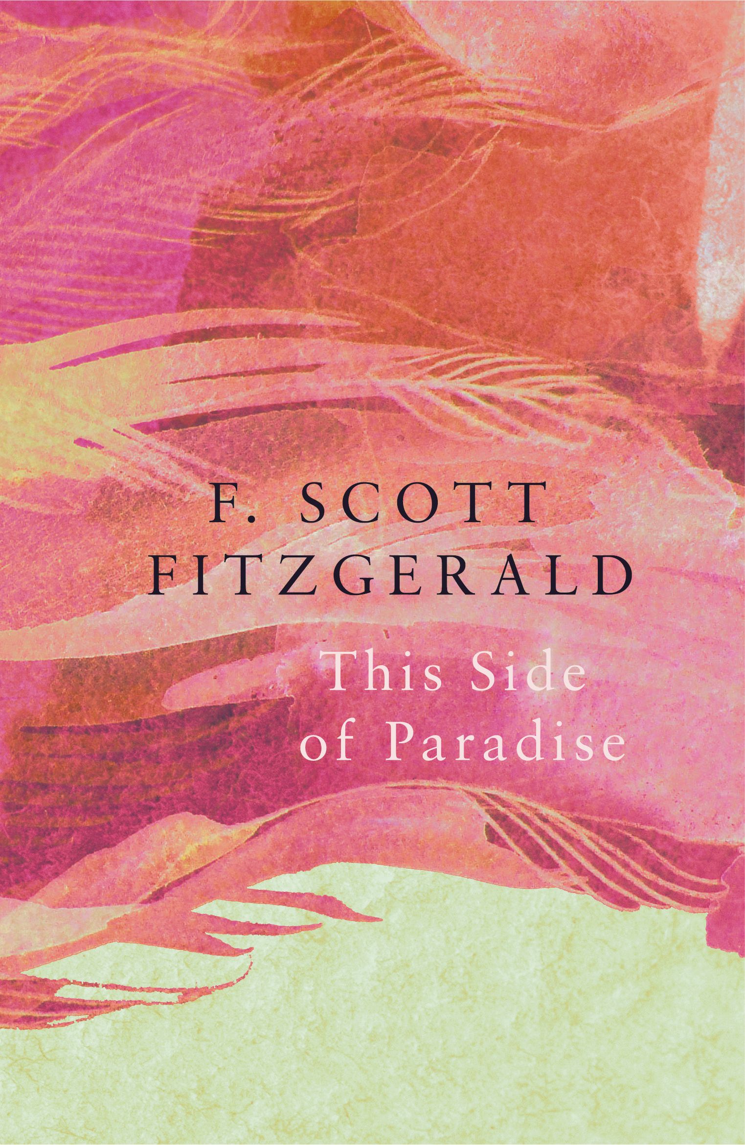 This Side of Paradise (Legend Classics) By F. Scott Fitzgerald