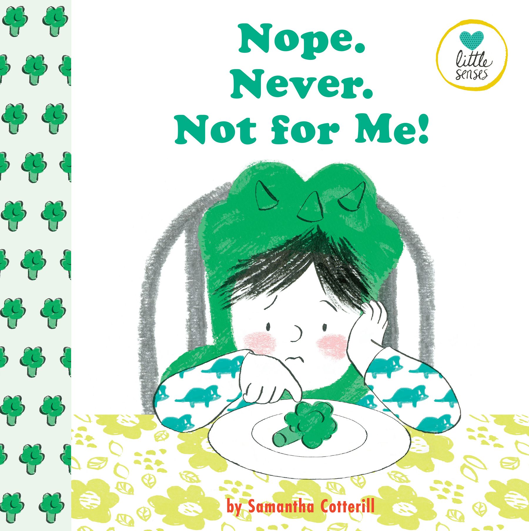 Nope. Never. Not for Me! By Samantha Cotterill 9781789561357