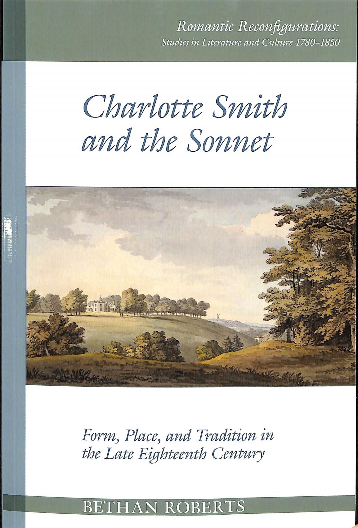 Charlotte Smith and the Sonnet By Bethan Roberts 9781789620177