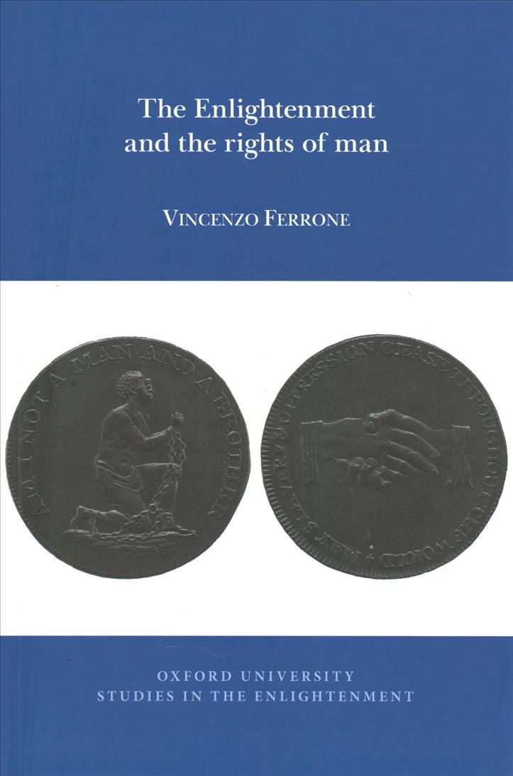 The Enlightenment and the Rights of Man By Vincenzo Ferrone