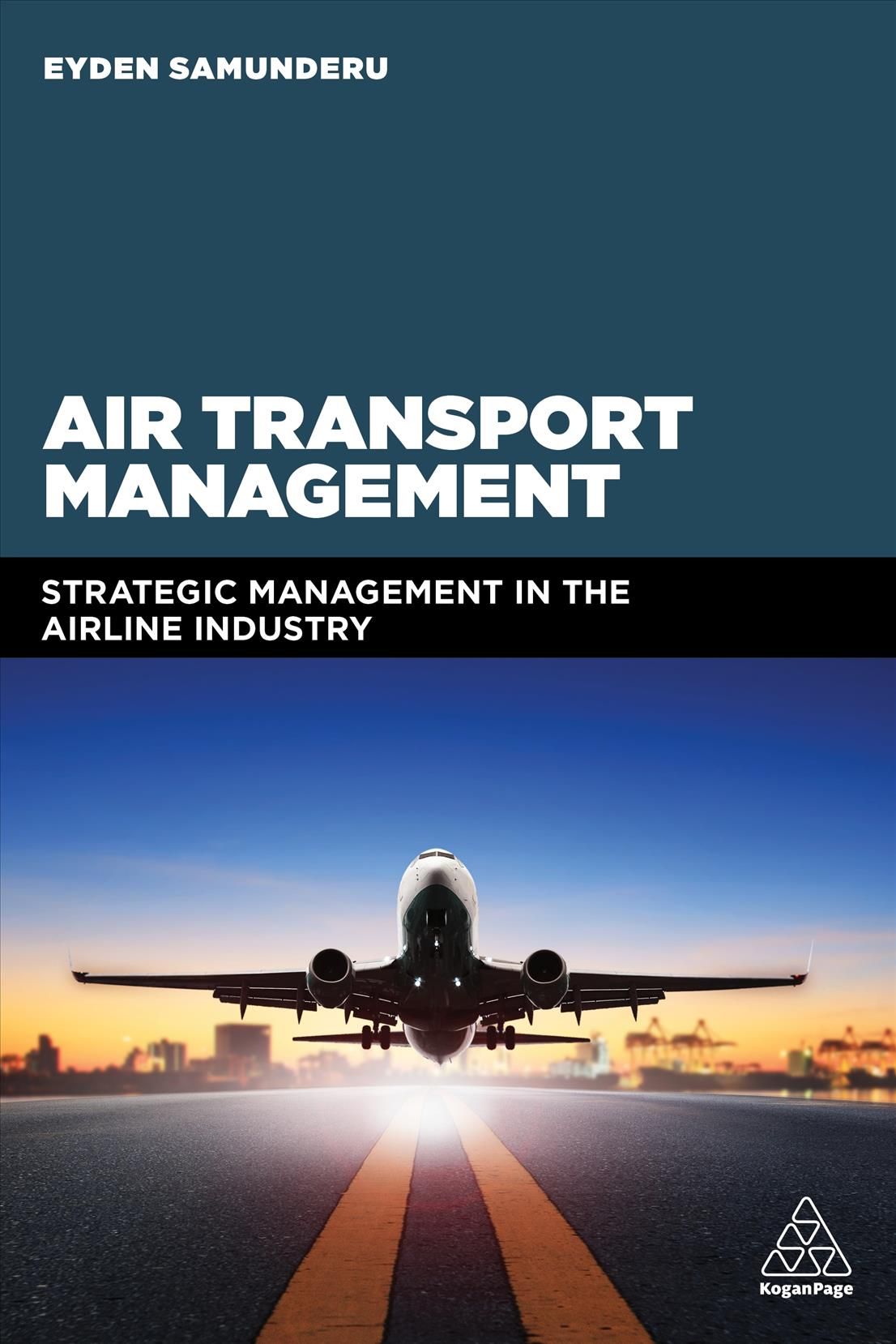 Air Transport Management: Strategic Management in the Airline Industry