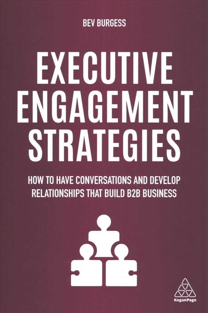 Executive Engagement Strategies By Bev Burgess 9781789661927