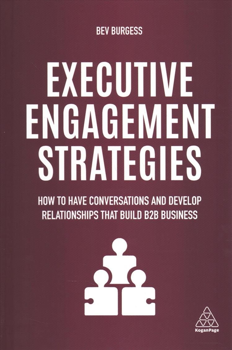 Executive Engagement Strategies By Bev Burgess 9781789661941