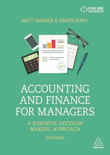 Accounting and Finance for Managers By Matt Bamber, Simon Parry