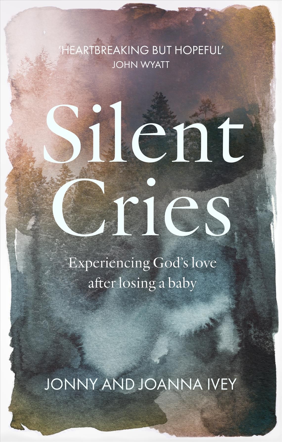 Silent Cries By Joanna Ivey, Jonny Ivey 9781789741421 (Paperback)