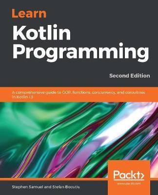 Learn Kotlin Programming By Samuel, Stephen, 9781789802351 (Paperback)