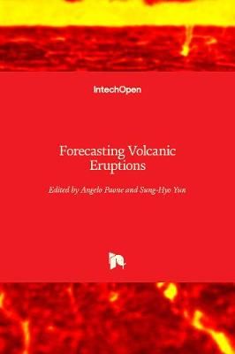 Forecasting Volcanic Eruptions By Angelo Paone 9781789840292