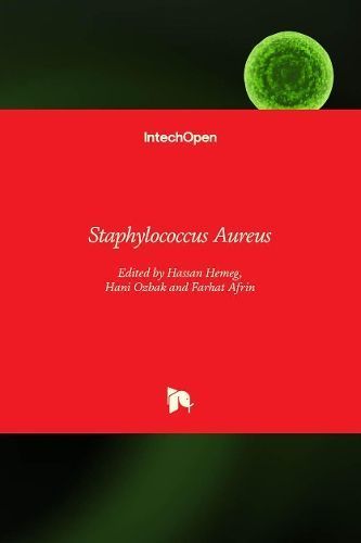 Staphylococcus Aureus By Hemeg 9781789845921 (Hardback)