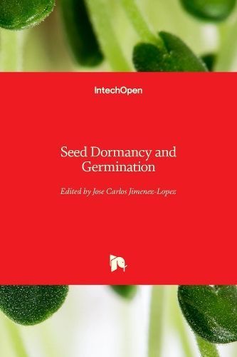 Seed Dormancy and Germination By Jose Carlos Jimenez-Lopez (Hardback)