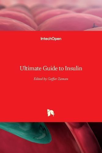 Ultimate Guide to Insulin By Zaman 9781789849219 (Hardback)
