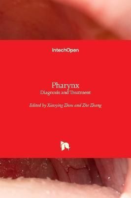 Pharynx By Xiaoying Zhou 9781789852646 (Hardback)