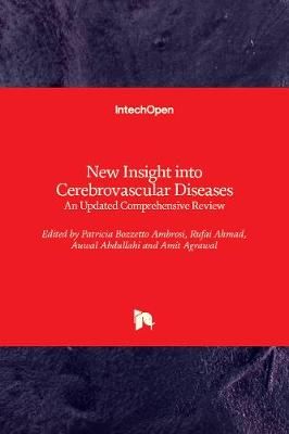New Insight into Cerebrovascular Diseases By Patricia Bozzetto Ambrosi