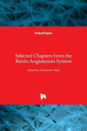Selected Chapters from the Renin-Angiotensin System 9781789854213