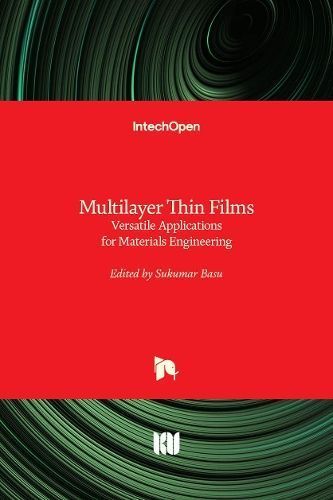 Multilayer Thin Films By Sukumar Basu 9781789854374 (Hardback)
