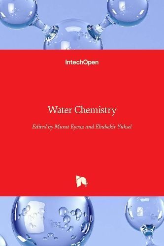 Water Chemistry By Murat Eyvaz 9781789855579 (Hardback)