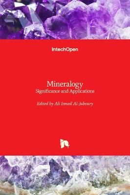 Mineralogy By Ali Ismail Al-Juboury 9781789858259 (Hardback)