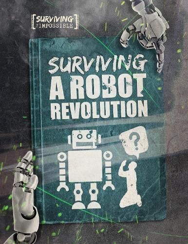 Surviving a Robot Revolution By Charlie Ogden 9781789981070