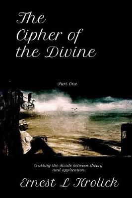 Cipher of the Divine By Krolick 9781792301445 (Paperback)
