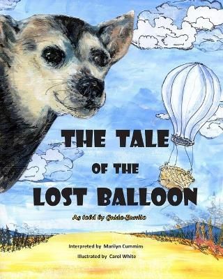 TALE of the LOST BALLOON By White 9781792307263 (Paperback)