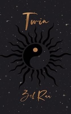 Twin By Zel Rau 9781792313318 (Paperback)