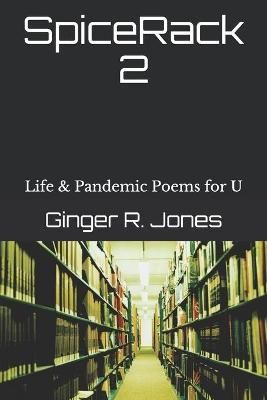 SpiceRack 2 By Ginger R Jones 9781792339356 (Paperback)