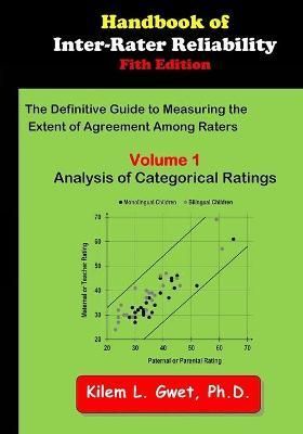 Handbook of Inter-Rater Reliability By Gwet 9781792354632 (Paperback)