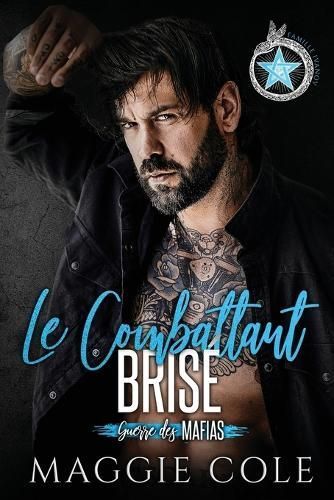 Le Combattant Brisé By Maggie Cole 9781792397547 (Paperback)