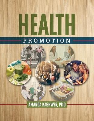 Health Promotion By Amanda Kashwer 9781792410185 (Paperback)