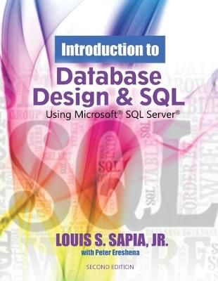 Introduction to Database Design and SQL By Louis Sapia 9781792410864