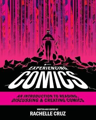 Experiencing Comics By Rachelle Cruz 9781793514417 (Paperback)