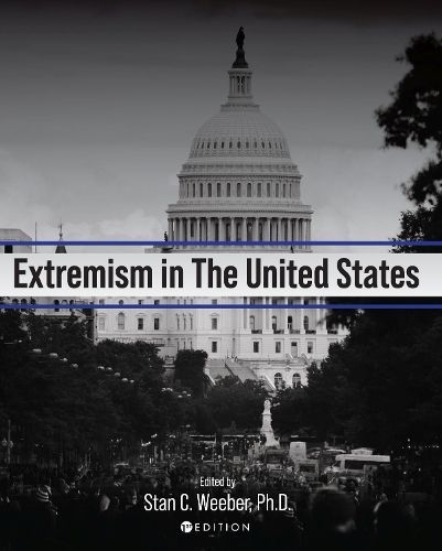Extremism in the United States By Stan C. Weeber 9781793535672