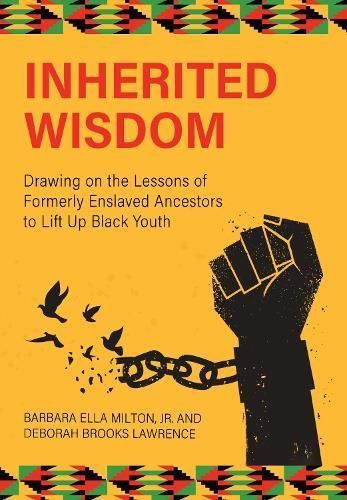 Inherited Wisdom By Barbara Ella Milton Jr. 9781793548511 (Paperback)