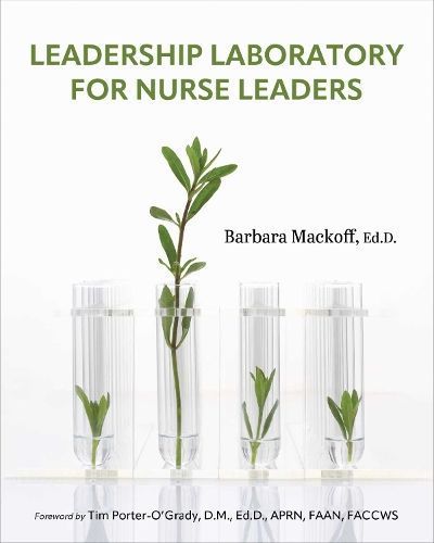 Leadership Laboratory for Nurse Leaders By Barbara Mackoff (Paperback)