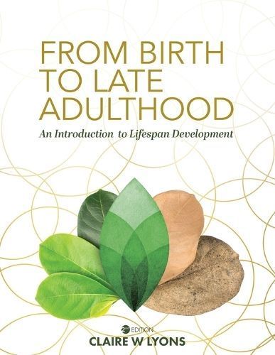From Birth to Late Adulthood By Claire W. Lyons 9781793585103
